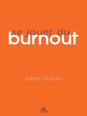 cover image of Se jouer du burnout